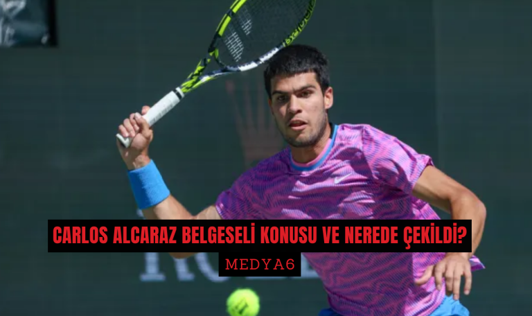 Carlos Alcaraz Belgeseli konusu ve nerede çekildi