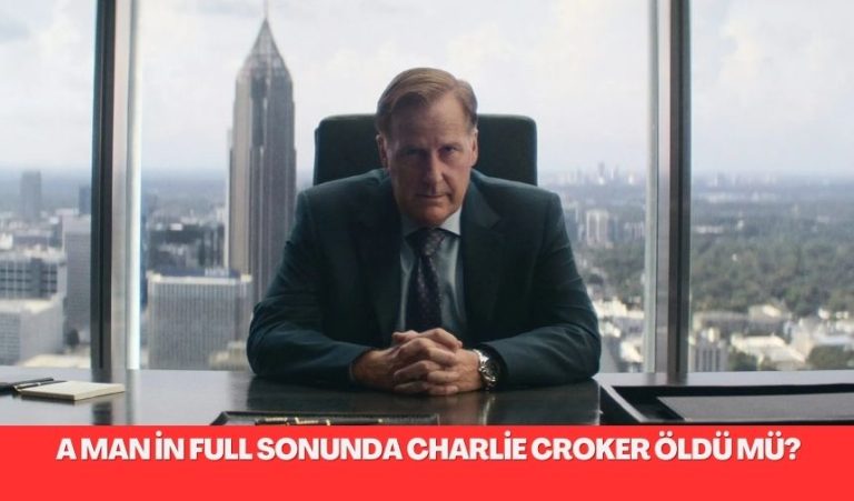 A Man in Full Sonunda Charlie Croker Öldü mü?