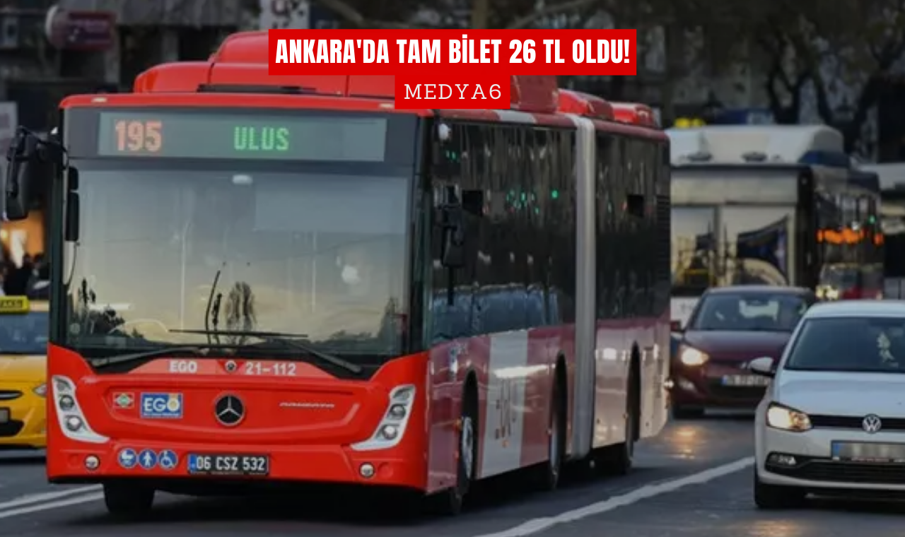 Ankarada Tam Bilet 26 TL Oldu