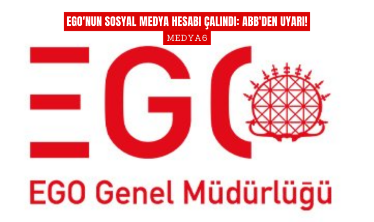 EGO'nun Sosyal Medya Hesabı Çalındı ABB'den Uyarı!
