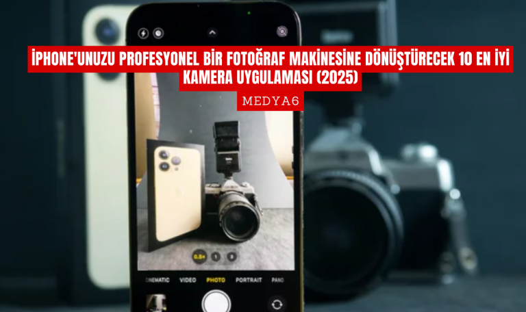 iPhone'unuzu Profesyonel Bir Fotoğraf Makinesine Dönüştürecek 10 En İyi Kamera Uygulaması (2025)
